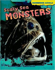 Scary Sea Monsters - Tom Jackson