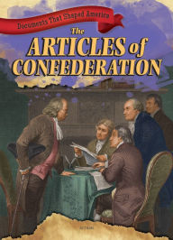 The Articles of Confederation - Blair Belton