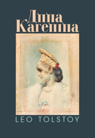 Anna Karenina Leo Tolstoy Author