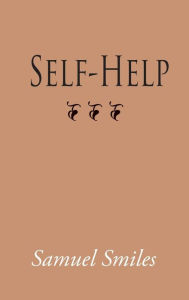Self-Help, Large-Print Edition Samuel Jr. Smiles Author