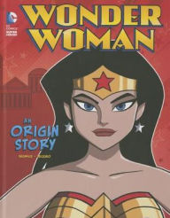 Wonder Woman: An Origin Story John Sazaklis Author