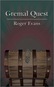 Gremal Quest Roger Evans Author