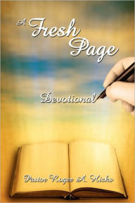A Fresh Page: Devotional Roger A. Hicks Author