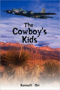 The Cowboy's Kids Kenneth Orr Author
