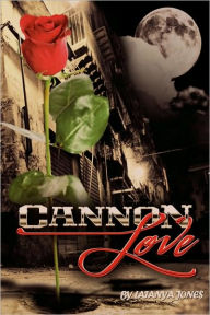 Cannon Love Latanya Jones Author