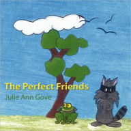 The Perfect Friends Julie Ann Gove Author