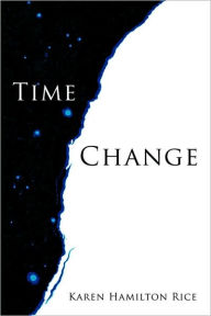 Time Change - Karen Hamilton Rice