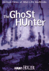 The Ghost Hunter Hans Holzer Author