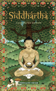 Siddhartha: Illustrated Edition by Hermann Hesse Harcover Hardback
