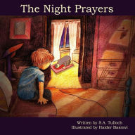 The Night Prayers S. A. Tulloch Author