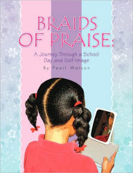 Braids Of Praise - Pearl Watson