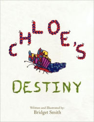 Chloe's Destiny Bridget Smith Author