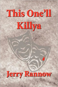 This One'll Killya Jerry Rannow Author