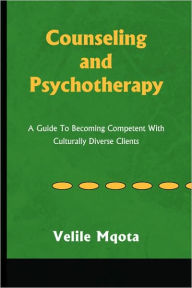 Counseling And Psychotherapy Velile Ph.D. Mqota Author