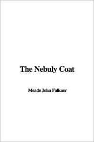 Nebuly Coat - Meade John Falkner