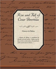 Rise and Fall of Cesar Birotteau Honore de Balzac Author