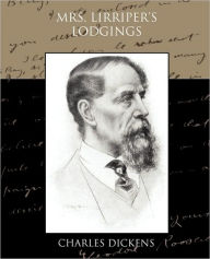 Mrs Lirriper's Lodgings Charles Dickens Author