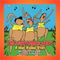 The Brothers Foot: A Hare Raising Story Steve Cormey Author