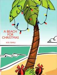 A Beach For Christmas Rita Temple Author