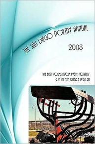 San Diego Poetry Annual -- 2008: The best poems from every corner of the San Diego region publisher William Harry Harding Author
