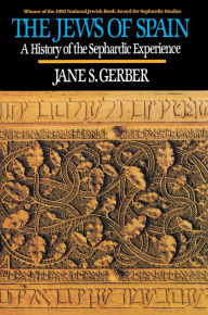 The Jews of Spain Gerber Author