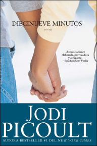Diecinueve minutos (Nineteen Minutes) Jodi Picoult Author
