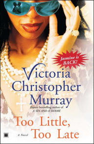 Too Little, Too Late Victoria Christopher Murray Author