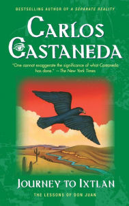 Journey to Ixtlan Carlos Castaneda Author