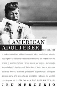 American Adulterer: A novel - Jed Mercurio