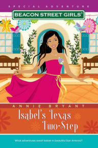 Isabel's Texas Two-Step (Beacon Street Girls Special Adventure Series #5) - Annie Bryant