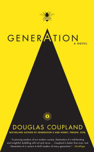 Generation A: A Novel Douglas Coupland Author