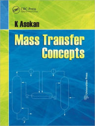 Mass Transfer Concepts - K. Asokan