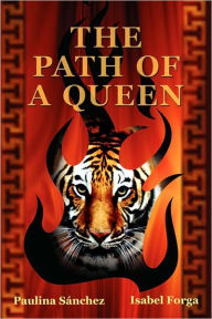 The Path of a Queen Paulina Sanchez Author