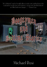 Boogeymen and Bedtime Stories Michael Bosi Author