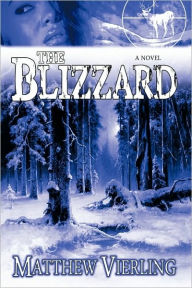 The Blizzard Vierling Matthew Vierling Author