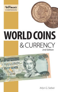 World Coins & Currency, Warman's Companion Arlyn Sieber Author
