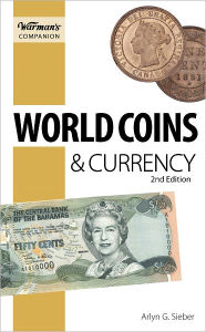Warman's Companion World Coins & Currency (PagePerfect NOOK Book) - Arlyn Sieber