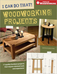 I Can Do That! Woodworking Projects (PagePerfect NOOK Book) - David Thiel