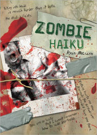 Zombie Haiku: Good Poetry For Your...Brains (PagePerfect NOOK Book) - Ryan Mecum