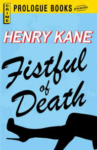 Fistful of Death Henry Kane Author