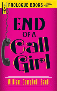 End of a Call Girl - William Campbell Gault