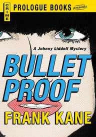 Bullet Proof Frank Kane Author