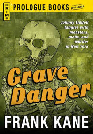 Grave Danger Frank Kane Author