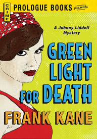 Green Light for Death Frank Kane Author