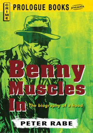 Benny Muscles In Peter Rabe Author
