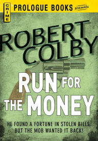 Run For the Money - Robert Colby