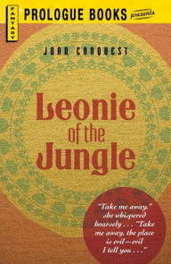 Leonie of the Jungle Joan Conquest Author