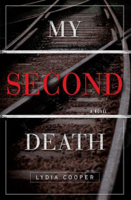 My Second Death Lydia Cooper Author