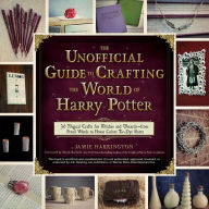 Get The The Unofficial Guide To Crafting The World Of Harry Potter 30 Magical Crafts For Witches And Wizards From Pencil Wands To House Colors Tie Dye Shir From Barnes Noble - the advanced roblox coding book an unofficial guide by heath haskins book read online