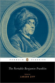 The Portable Benjamin Franklin Benjamin Franklin Author